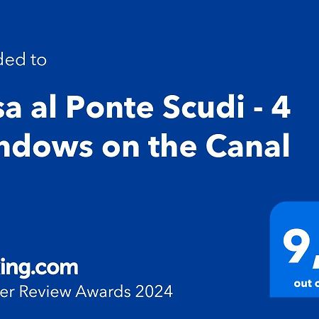 Casa Al Ponte Scudi - 4 Windows On The Canal Veneza Exterior foto