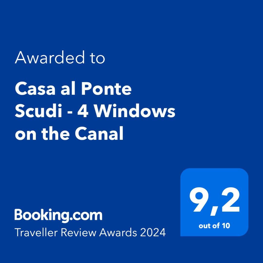 Casa Al Ponte Scudi - 4 Windows On The Canal Veneza Exterior foto